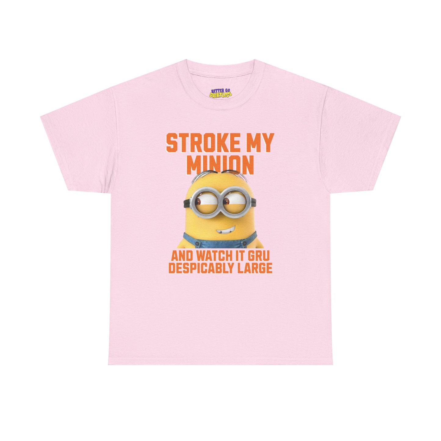 STROKE MY MINION