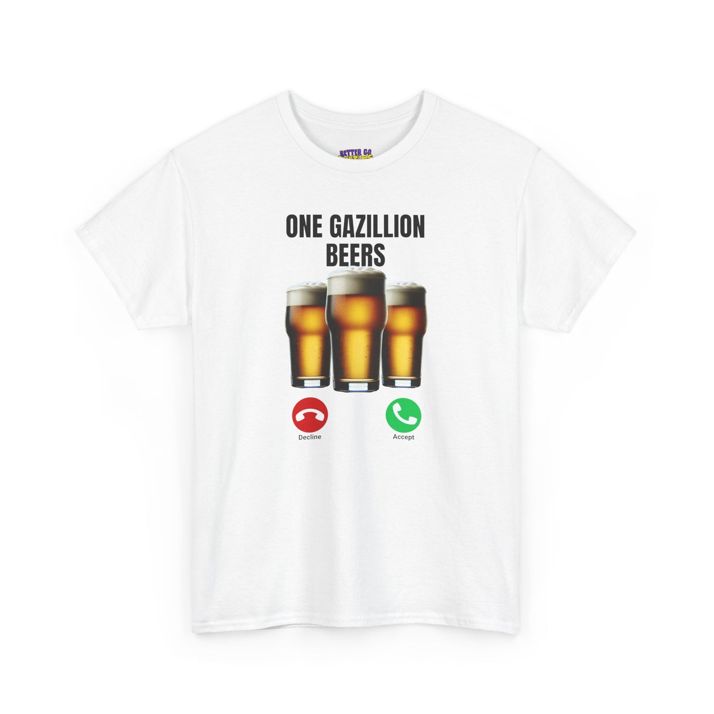 Funny Unisex Heavy Cotton Tee - "One Million Beers"