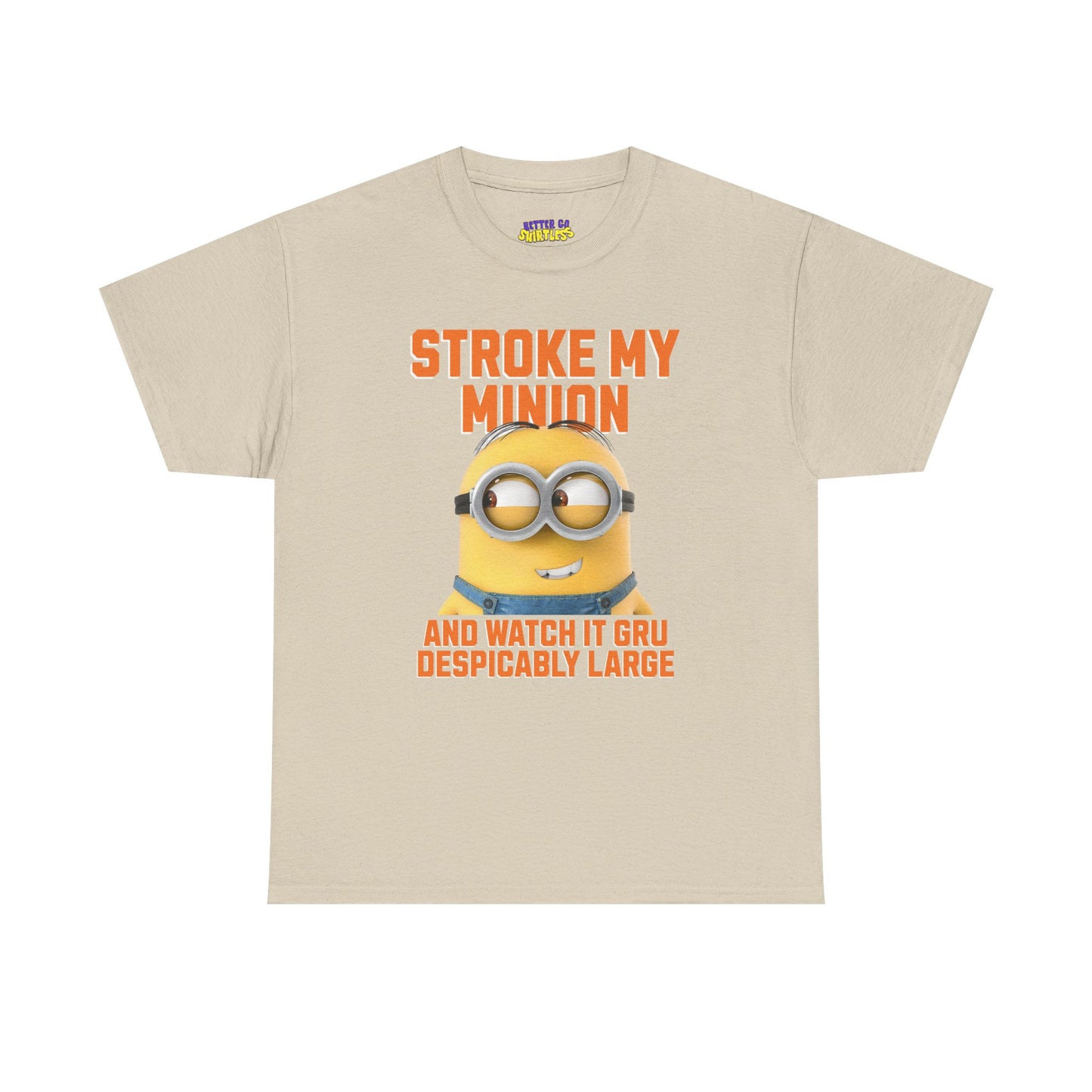 STROKE MY MINION