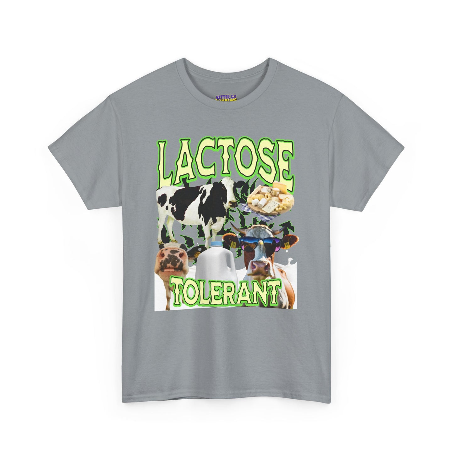 LACTOSE TOLERANT